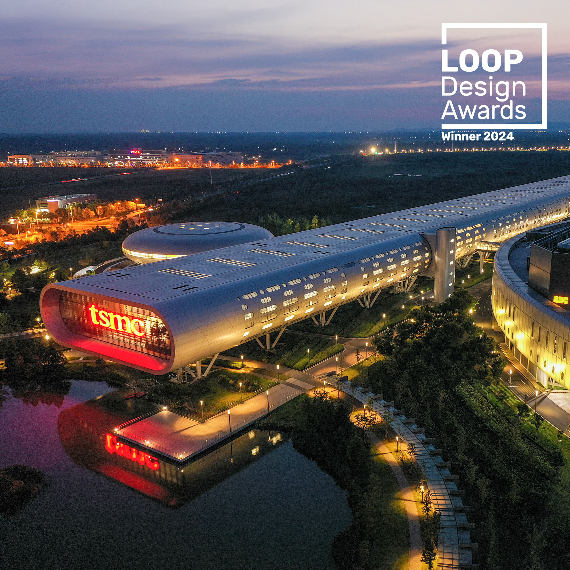 TSMC Nanjing Campus received LOOP Design Awards